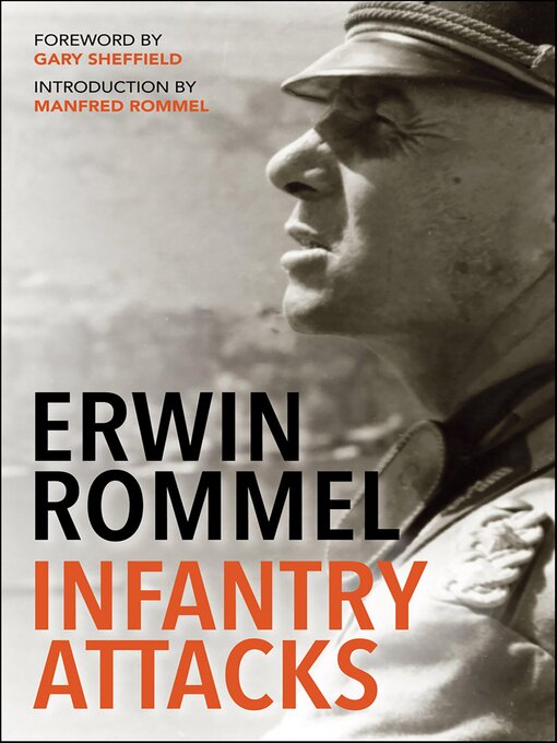 Title details for Infantry Attacks by Erwin Rommel - Available
